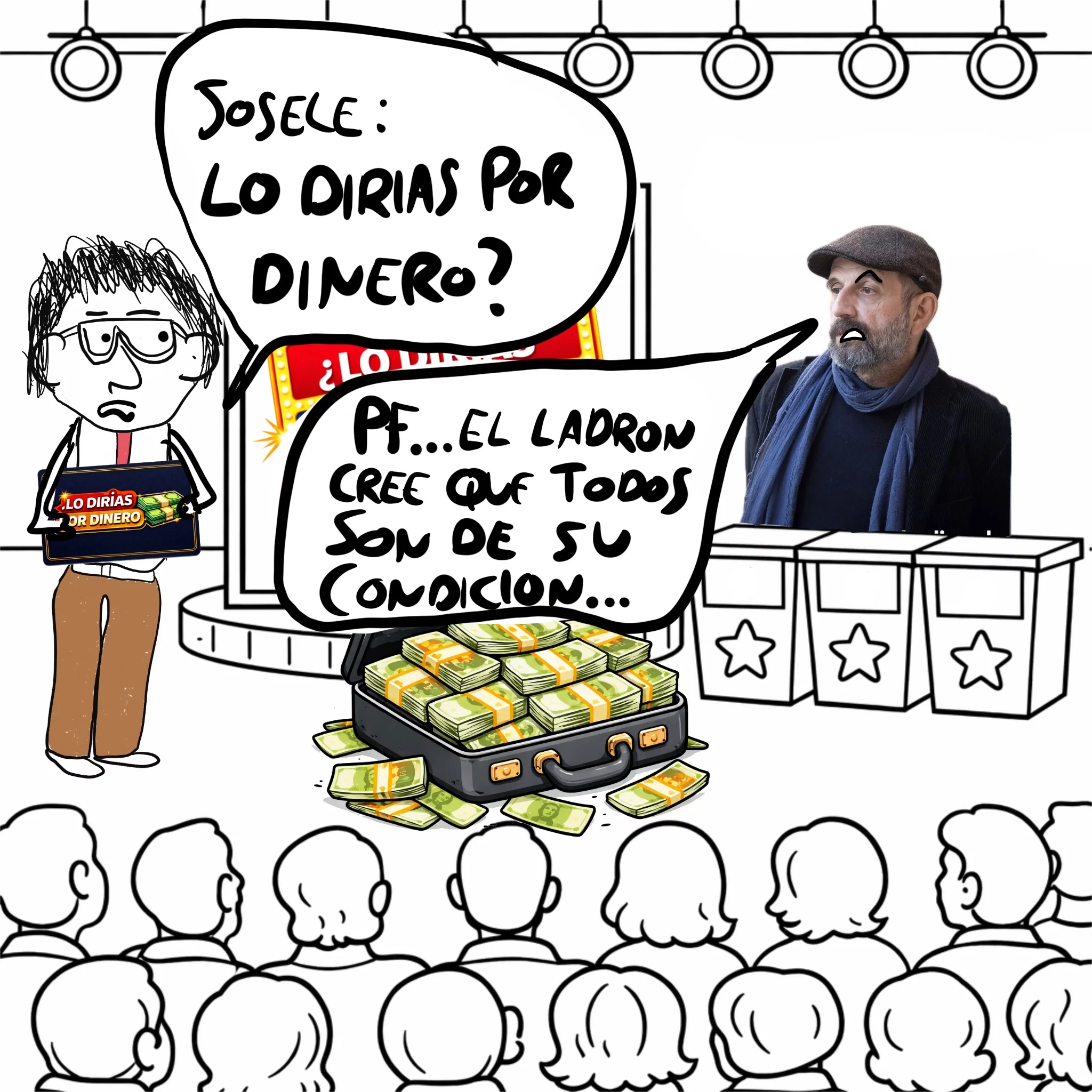 lo dirias por dinero
